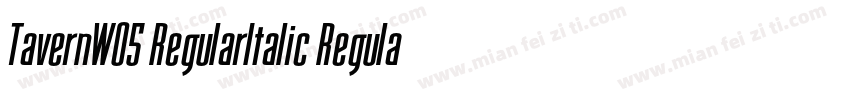 TavernW05 RegularItalic Regular字体转换